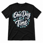 One Day at a Time Motivational Positive Quote Graphic Men's T-Shirt