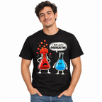 I Think You're Overreacting Funny Chemistry Science Lab Men's T-Shirt