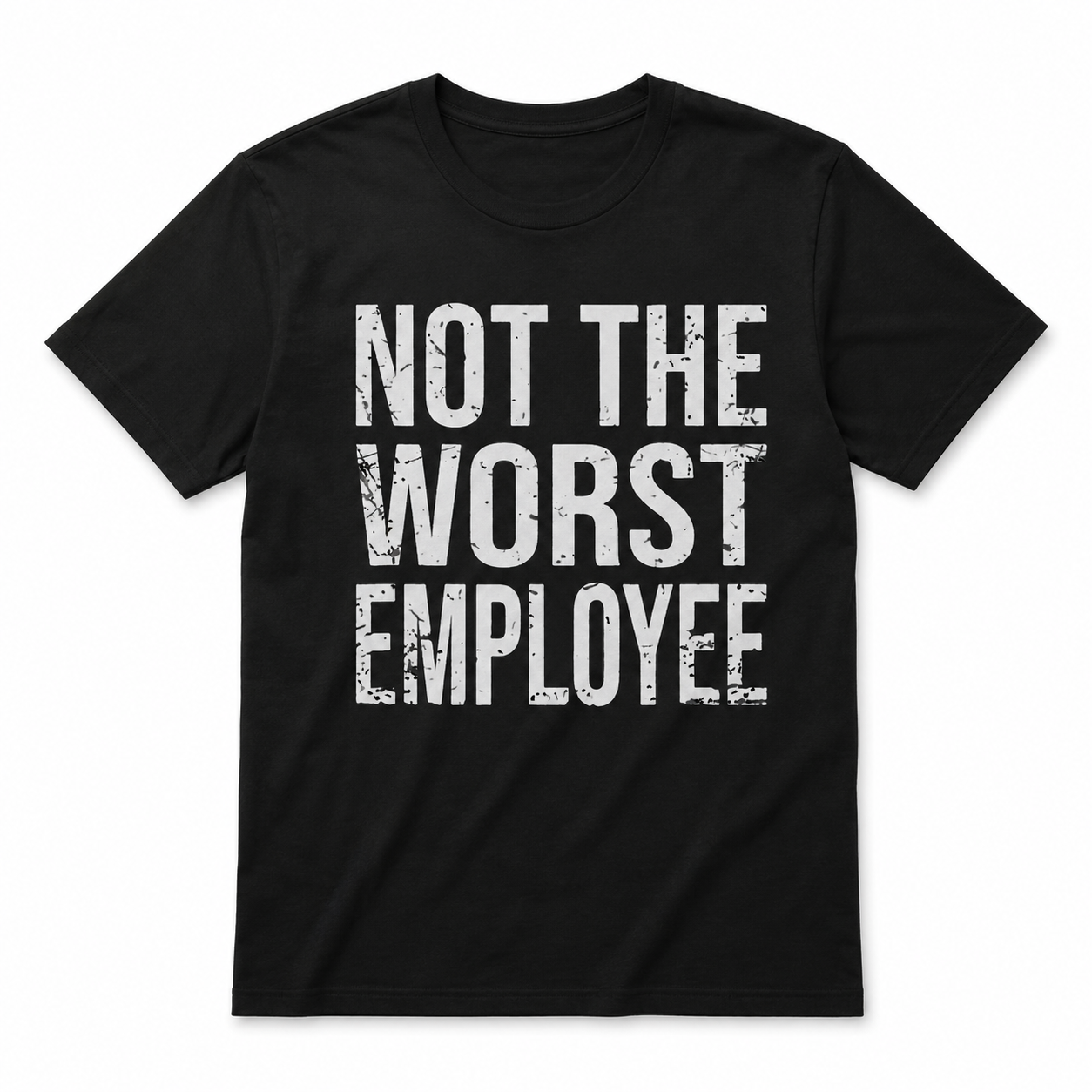 Funny Not The Worst Employee Graphic Tee Vintage Shirt for Men