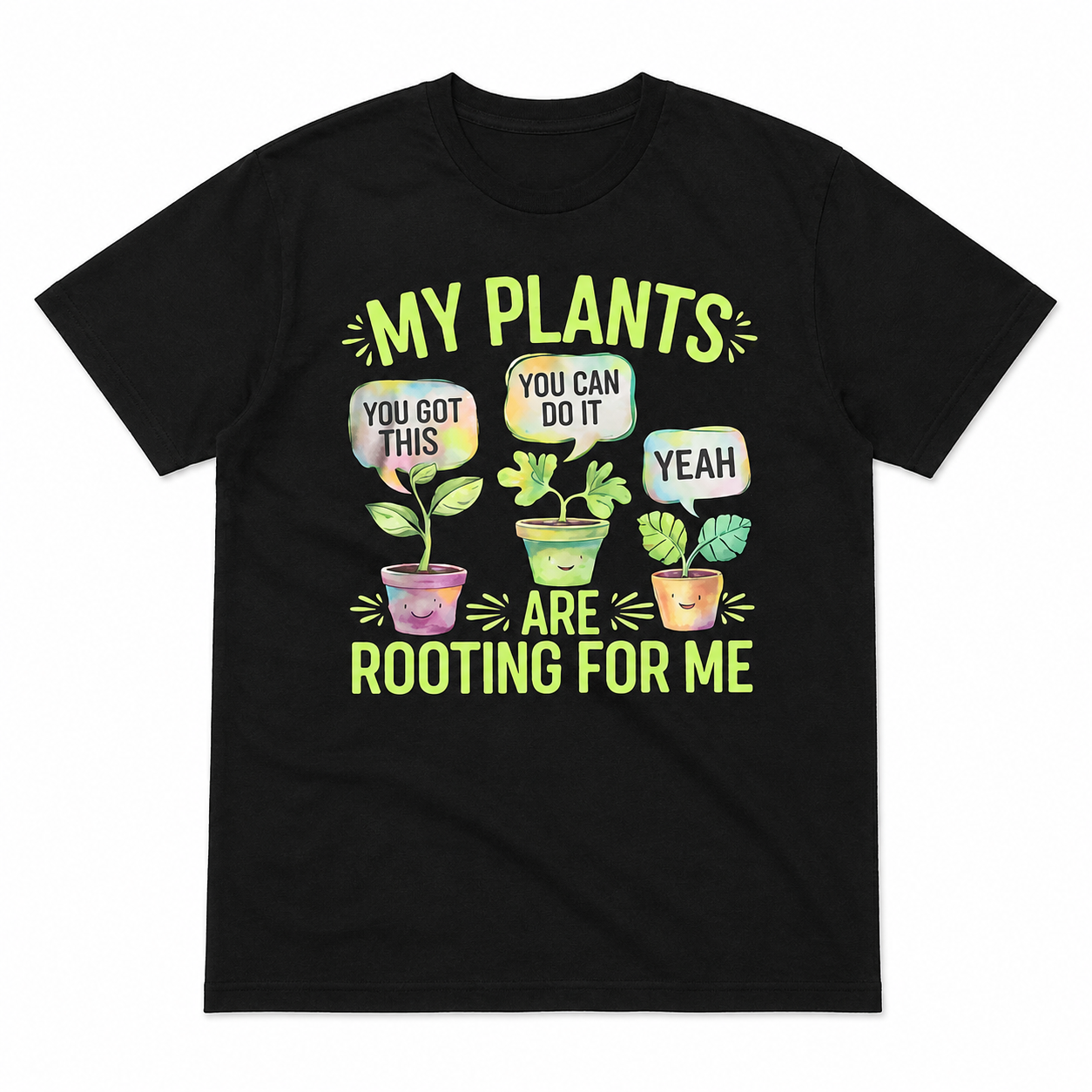 My Plants Are Rooting for Me Funny Plant Lover Men's Graphic T-Shirt