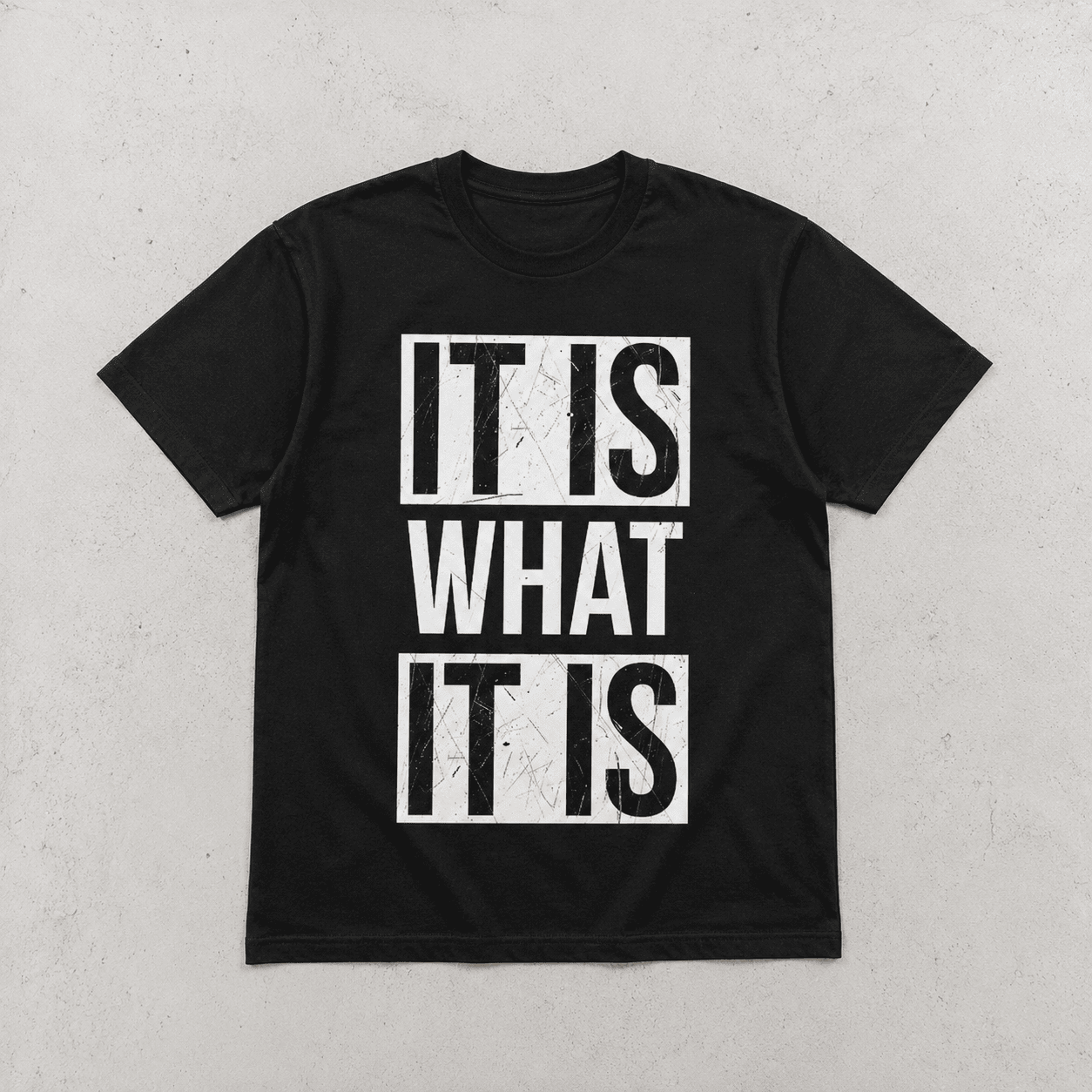 It Is What It Is Graphic T-Shirt Funny Quote Unisex Casual Tee