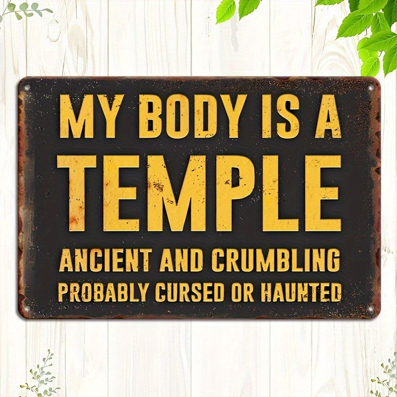 My Body Is A Temple Ancient Crumbling Funny Haunted Metal Tin Sign Vintage Decor