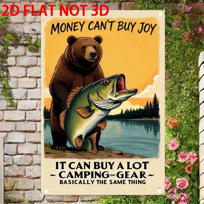 Money Cant Buy Joy Tin Sign Metal Camping Gear Wall Decor Funny Bass Bear