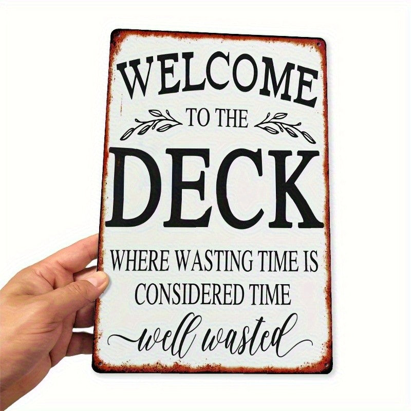 Vintage Welcome to the Deck Metal Tin Sign - Retro Wasting Time Patio Plaque