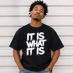Men’s It is what It is T-Shirt Casual Streetwear Bold Pattern Print Tee