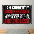 Funny Currently Unsupervised Metal Tin Sign Vintage Red and Black Sarcastic Art
