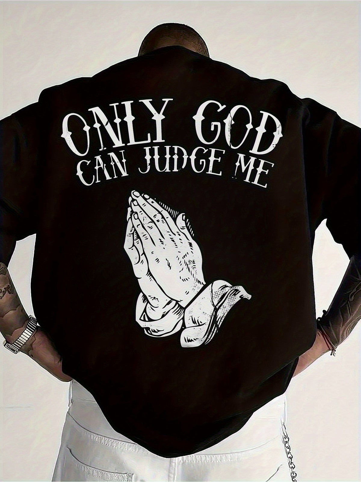 Only God Can Judge Me T-Shirt | Christian Praying Hands Graphic Tee