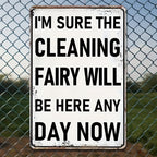Funny Cleaning Fairy Metal Sign - Sarcastic Laundry Room Kitchen Tin Decor