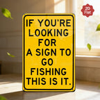 Fishing Humor Tin Sign - "Sign To Go Fishing" Metal Wall Art for Man Cave