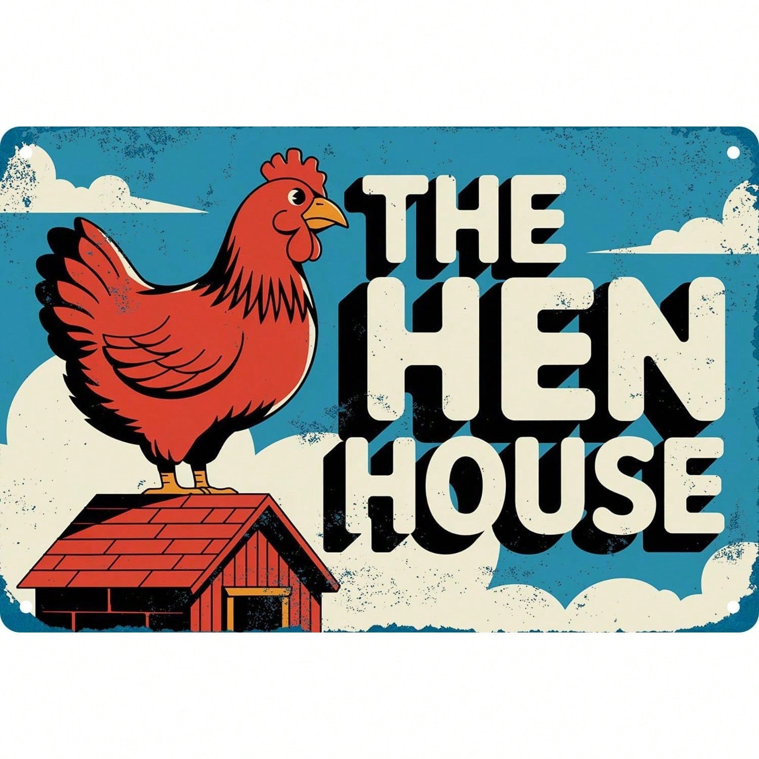 The Hen House Metal Tin Sign - Vintage Chicken Coop Farmhouse Wall Decor