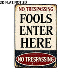 Funny Warning Fools Enter Here Metal Tin Sign - Retro Industrial Garage Decor