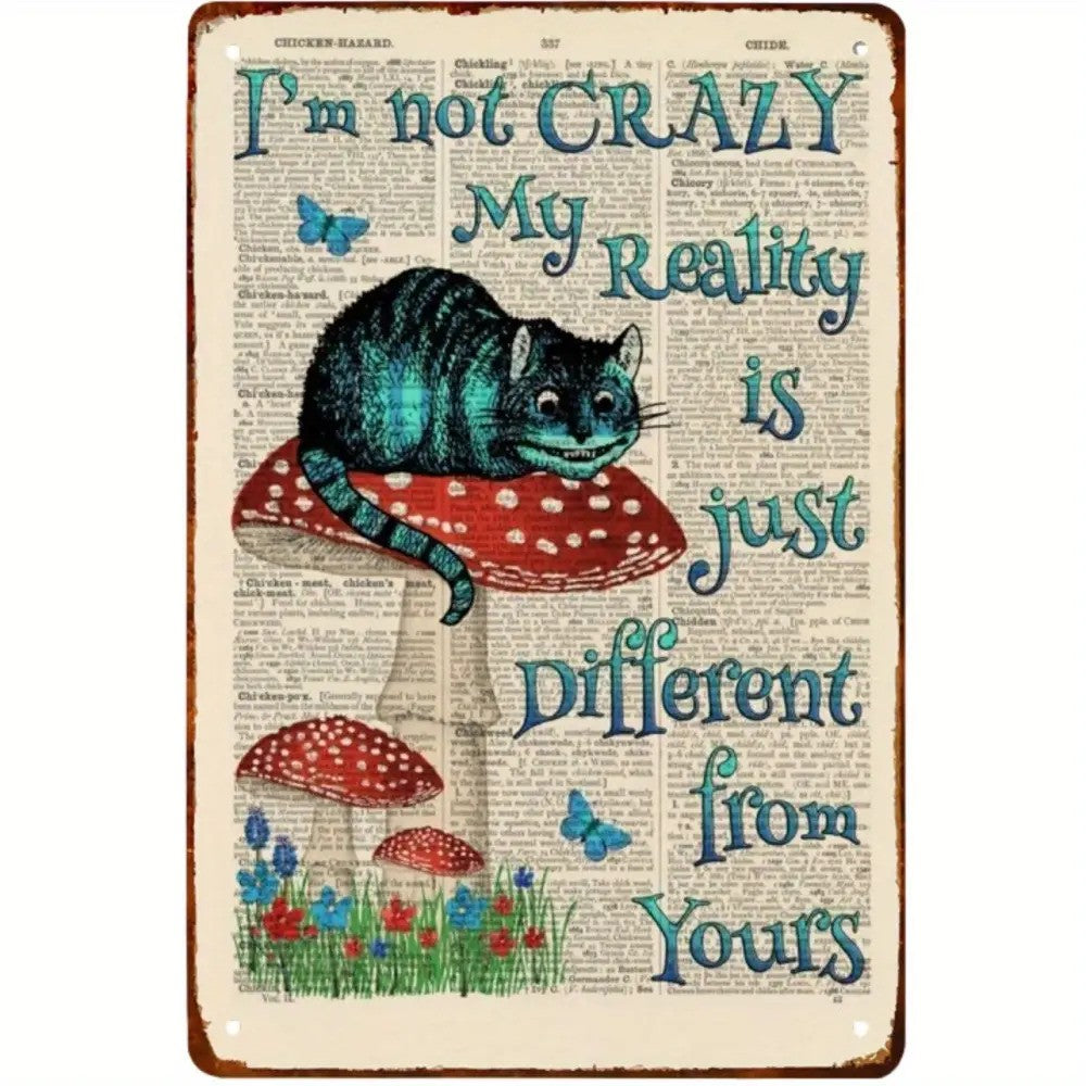 Reality Is Different Metal Sign - Cat on Mushroom Literature Tin Wall Art Decor