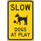 Slow Dogs At Play Metal Sign Drive Slowly Caution Pet Warning Neighborhood Art