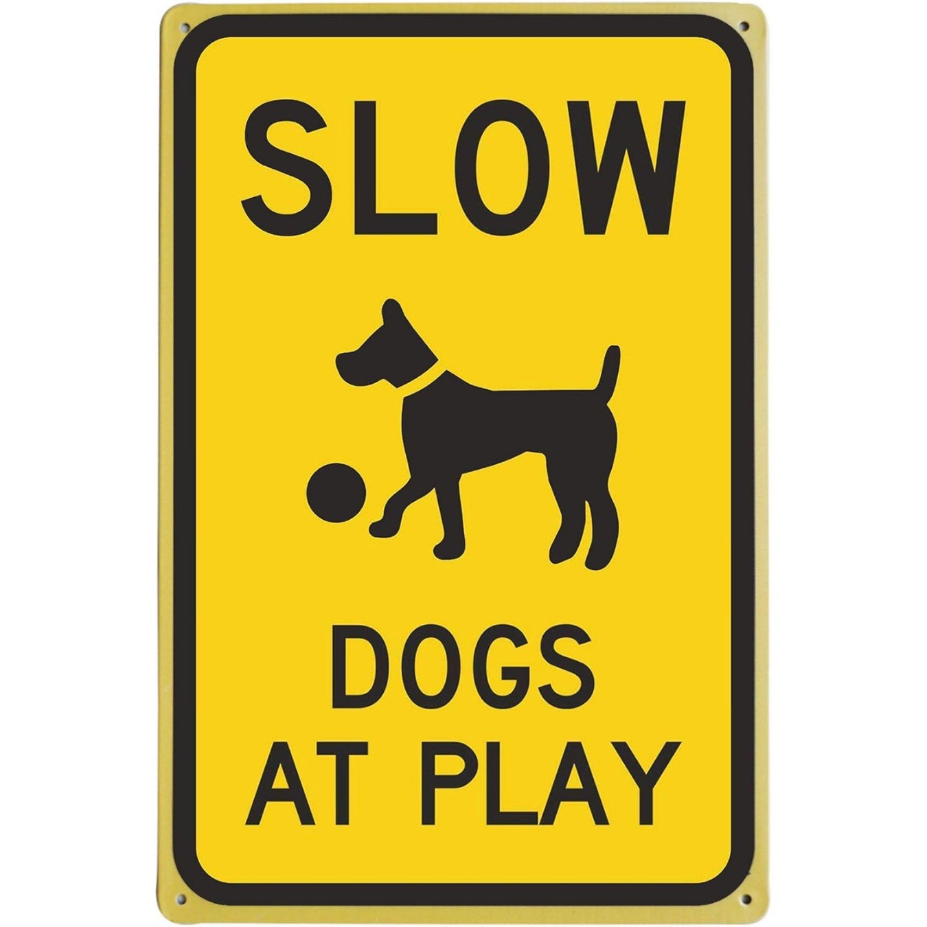 Slow Dogs At Play Metal Sign Drive Slowly Caution Pet Warning Neighborhood Art