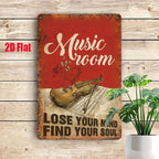 Music Room Tin Sign - "Lose Your Mind Find Your Soul" Metal Wall Art Decor