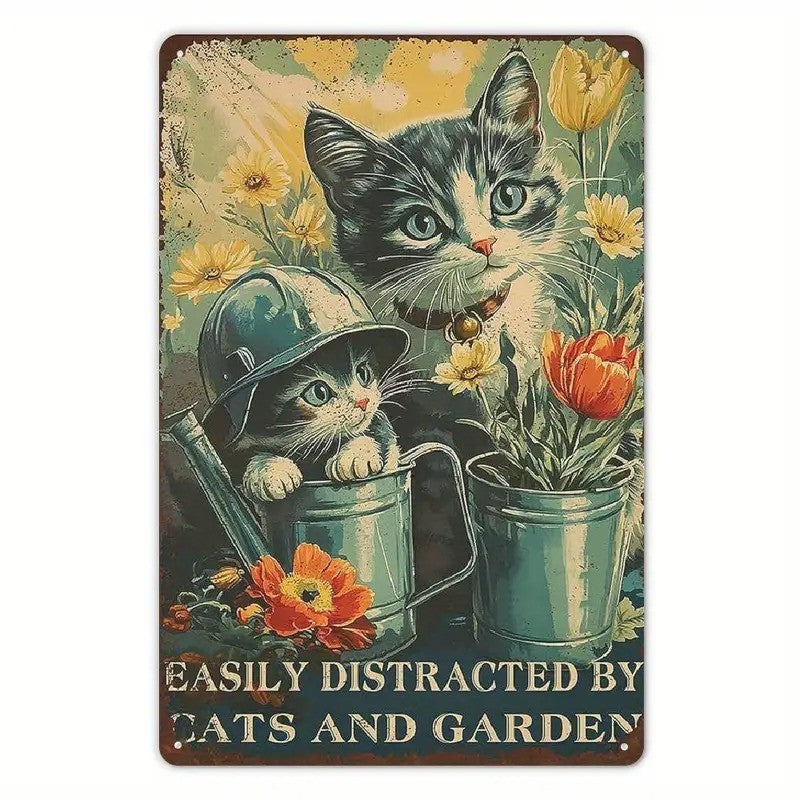"Easily Distracted by Cats and Garden" Metal Sign - Cute Kitten Tin Wall Art