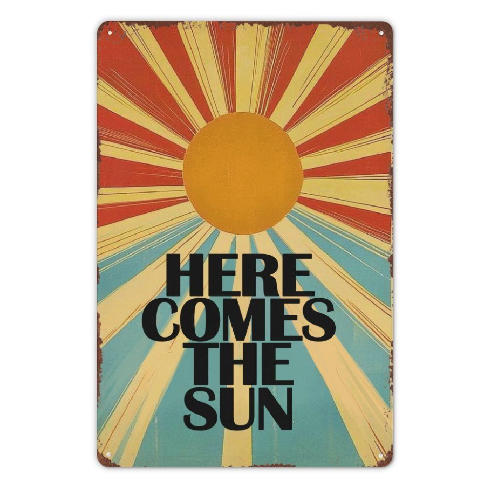 Here Comes The Sun Tin Sign Vintage Metal Sunburst Sign Retro Bedroom Wall Decor