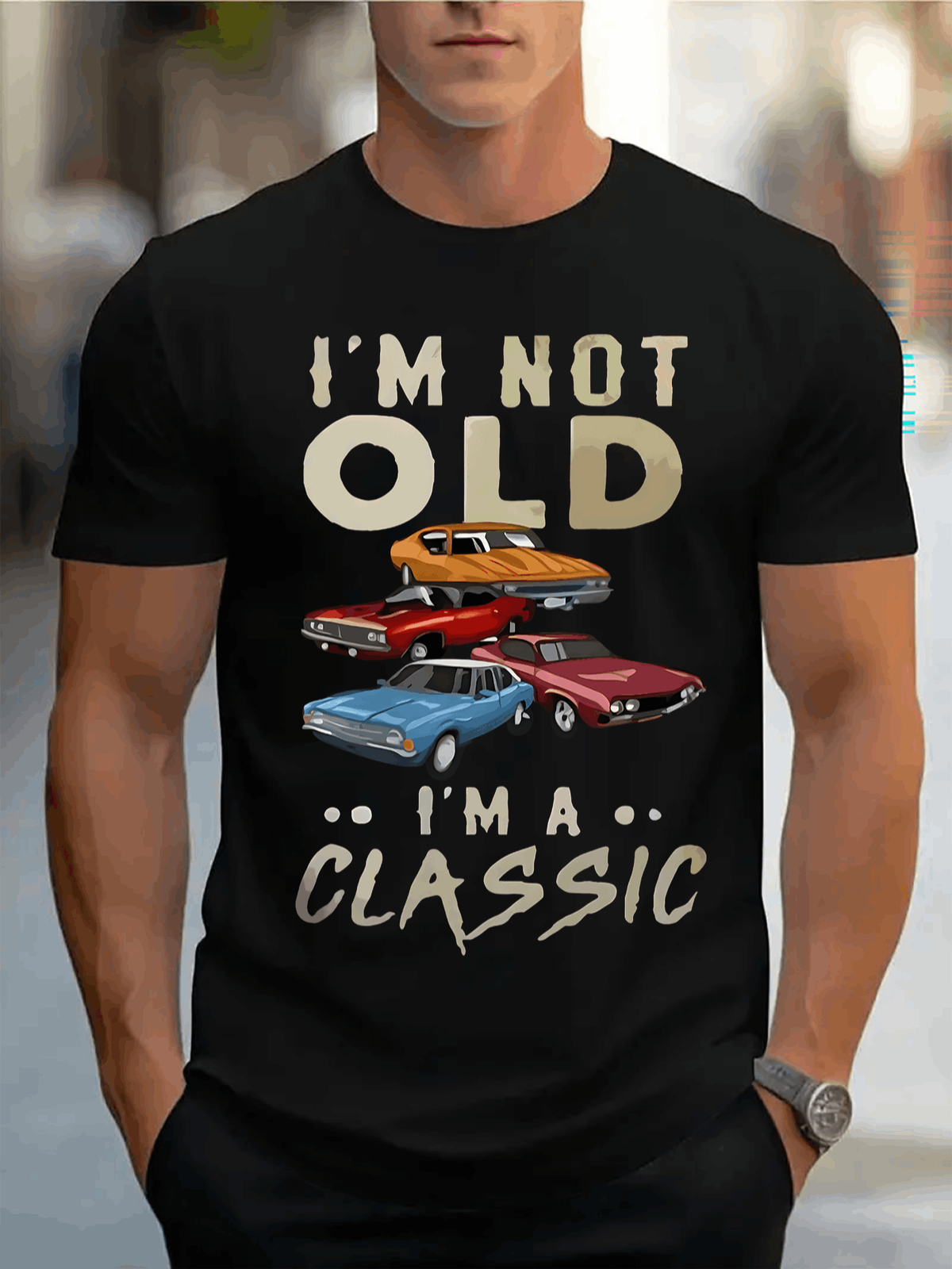 I'm Not Old I'm A Classic T-Shirt | Vintage Muscle Car Graphic Tee
