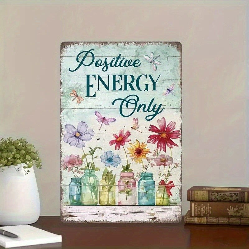 Positive Energy Only Tin Sign Vintage Metal Wildflower Wall Decor Floral Gift