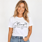 Stronger Than The Storm T-Shirt | Inspirational Script Graphic Tee
