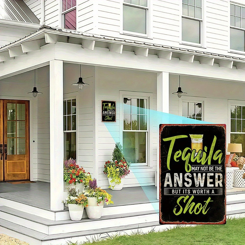 Rustic Tequila Tin Sign - Humorous "May Not Be The Answer" Metal Wall Art