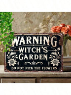 Warning Witch's Garden Metal Sign - Gothic Floral Wall Decor Botanical Room Art