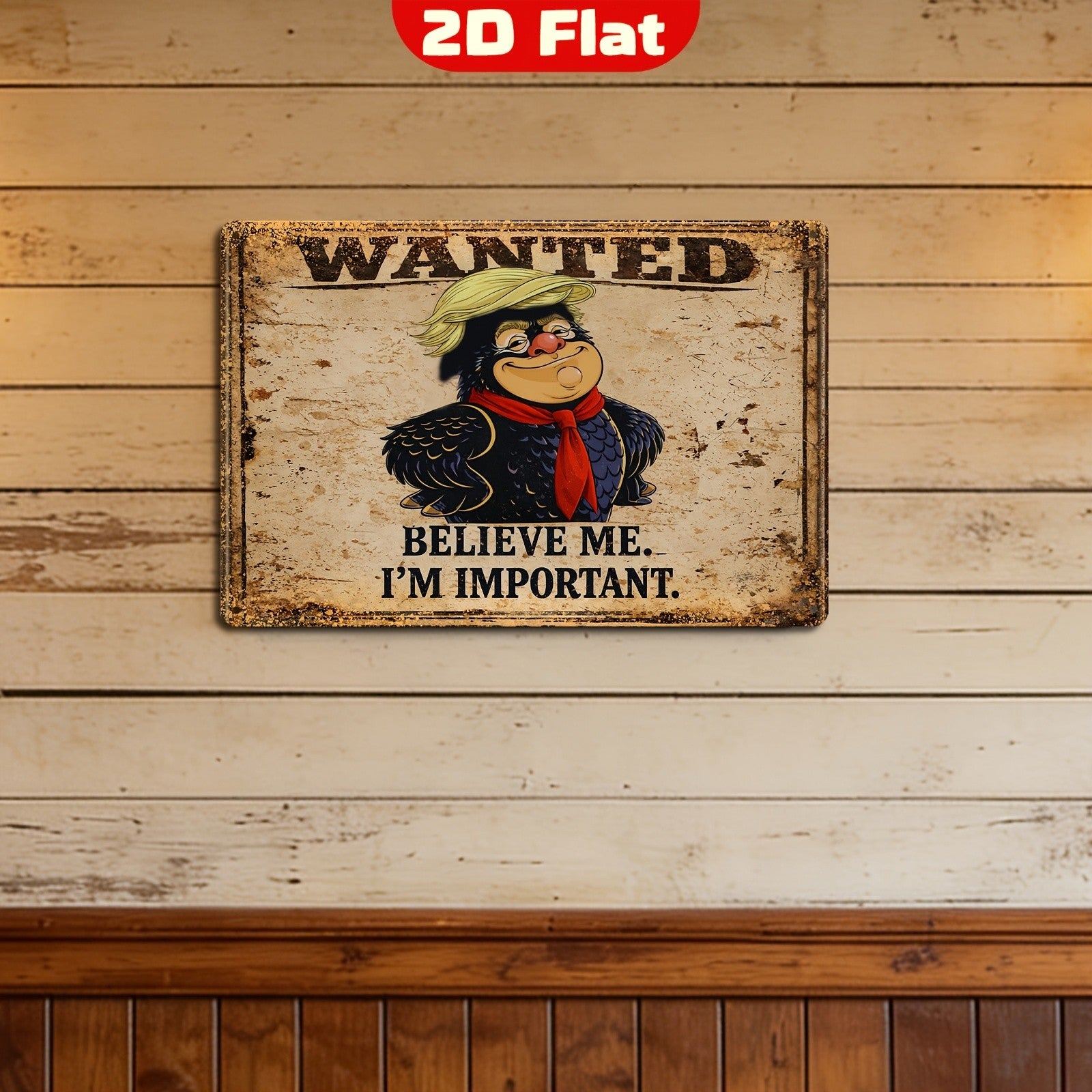 Believe Me Im Important Tin Sign Vintage Metal Wanted Poster Wall Decor Gift