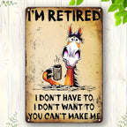 Funny I'm Retired Horse Metal Sign - Sarcastic Coffee Mug Tin Wall Decor