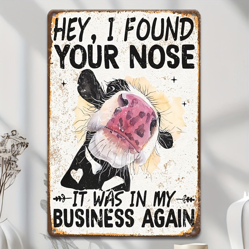 Sarcastic Barnyard Humor Tin Sign - Vintage "My Business" Cow Metal Poster