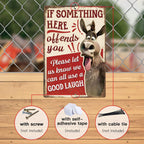 If Something Here Offends You Tin Sign - Funny Donkey Metal Wall Decor