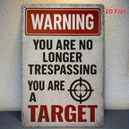 Warning You Are A Target Tin Sign Funny No Trespassing Metal Garage Wall Decor
