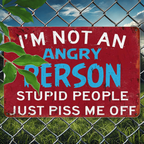 Retro Funny Saying Tin Sign Humorous Stupid People Piss Me Off Bar Art