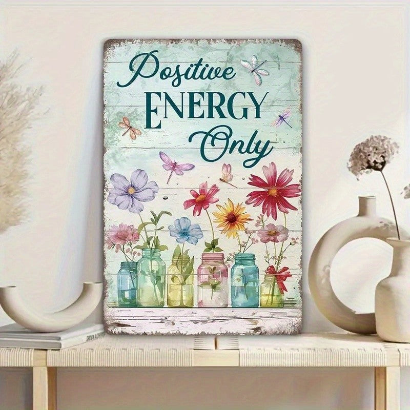 Positive Energy Only Tin Sign Vintage Metal Wildflower Wall Decor Floral Gift