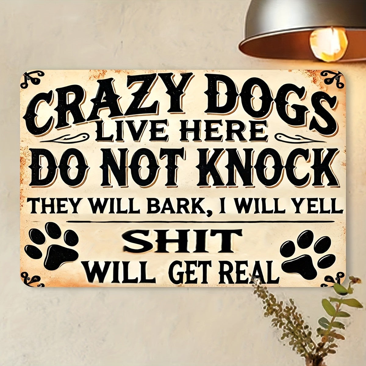 Crazy Dogs Live Here Tin Sign Funny Do Not Knock Metal Sign Dog Paw Wall Decor