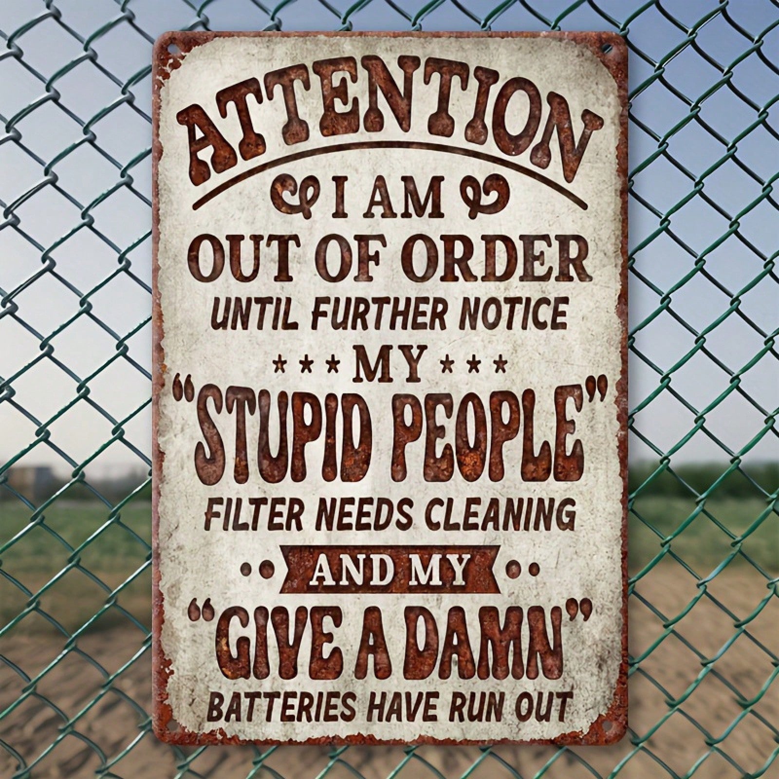 Attention I Am Out of Order Metal Tin Sign - Funny Sarcastic Office Wall Decor