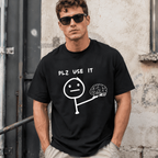 Funny Brain T Shirt PLZ USE IT Graphic Tee Unisex White Short Sleeve