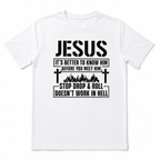 Men's Jesus It's Better To Know Him Funny Christian Graphic T-Shirt Tee