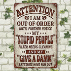 Attention I Am Out of Order Metal Tin Sign - Funny Sarcastic Office Wall Decor