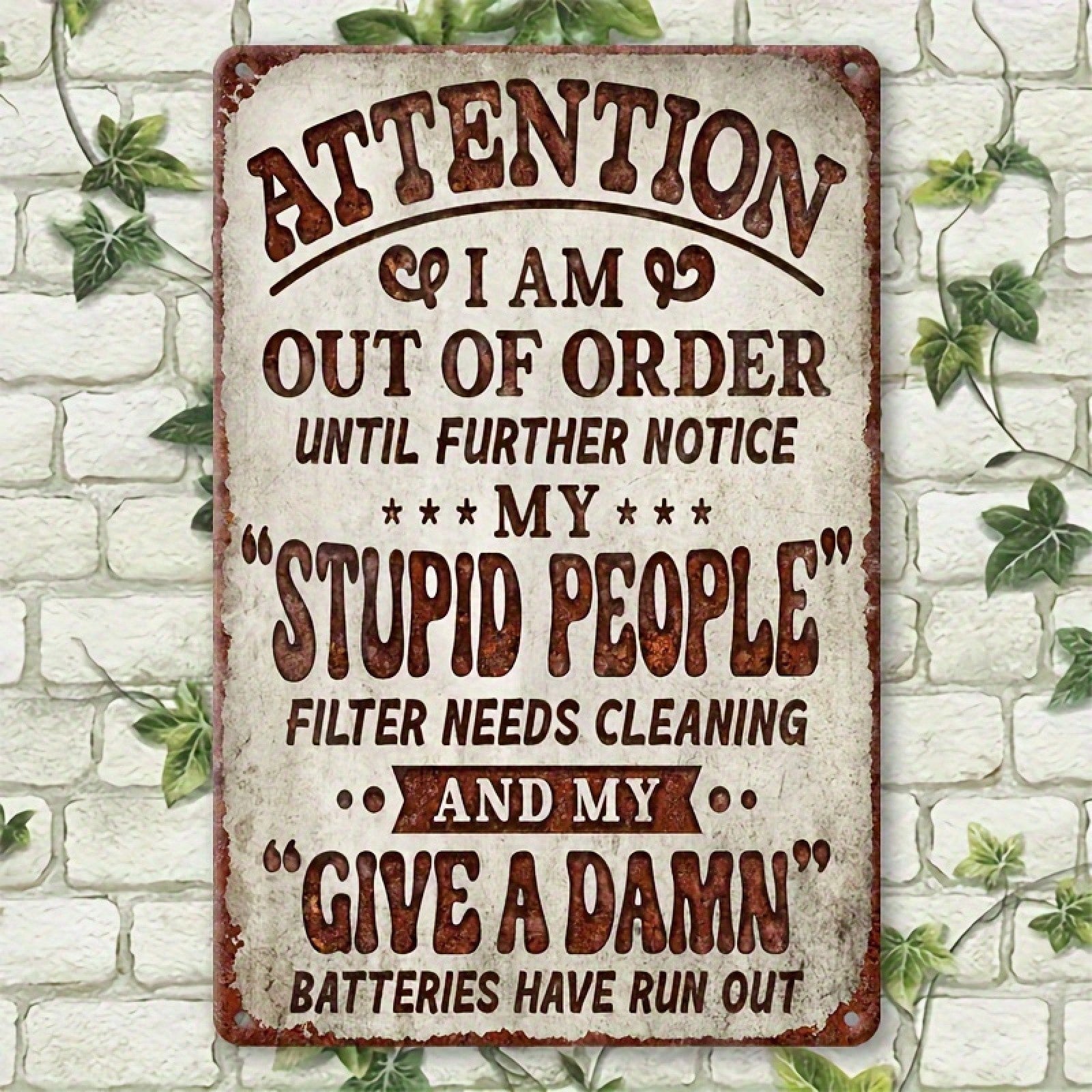 Attention I Am Out of Order Metal Tin Sign - Funny Sarcastic Office Wall Decor