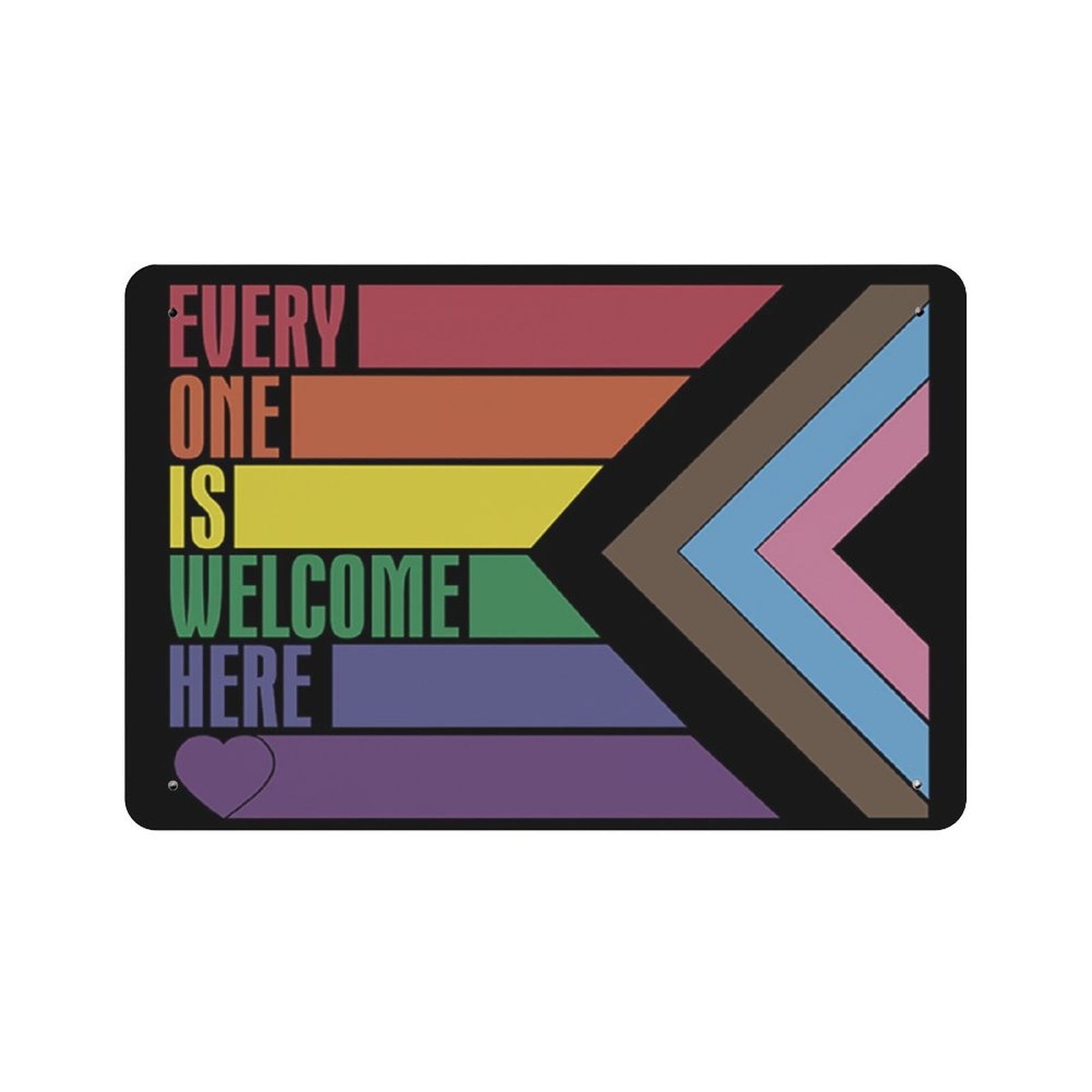 Everyone Is Welcome Here Metal Tin Sign Vintage Progress Pride Wall Decor