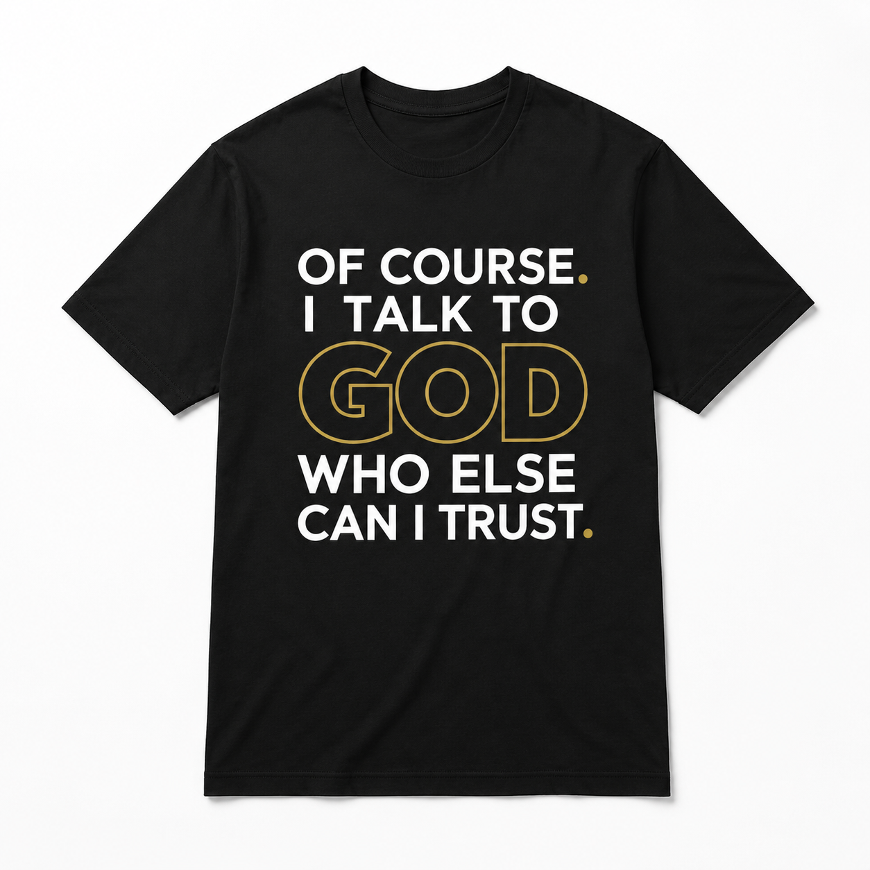 I Talk To God Christian T-Shirt | Faith Based Motivational Graphic Tee