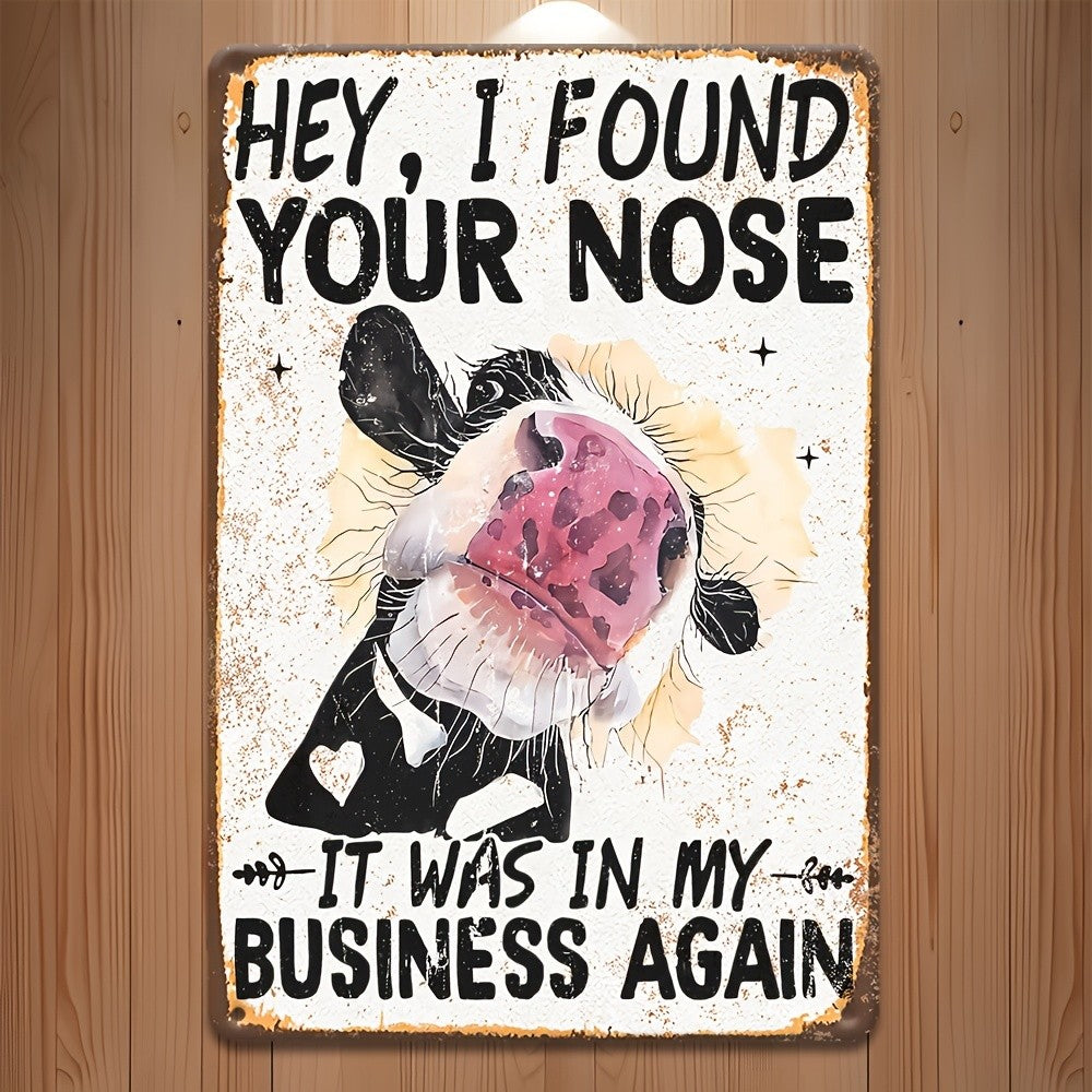 Sarcastic Barnyard Humor Tin Sign - Vintage "My Business" Cow Metal Poster