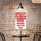 Funny Caution Common Sense Metal Sign - Sarcastic Garage Workshop Tin Decor