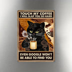 Touch My Coffee Funny Magnet Coffee Lover Fridge Magnet Kitchen Decor Gift