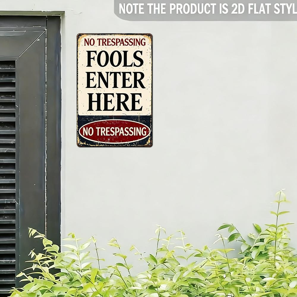 Funny Warning Fools Enter Here Metal Tin Sign - Retro Industrial Garage Decor
