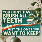 Funny Dental Metal Sign - Retro "Keep Your Teeth" Humorous Tin Wall Decor