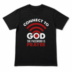 Connect To God The Password Is Prayer Christian Faith Graphic T-Shirt Men
