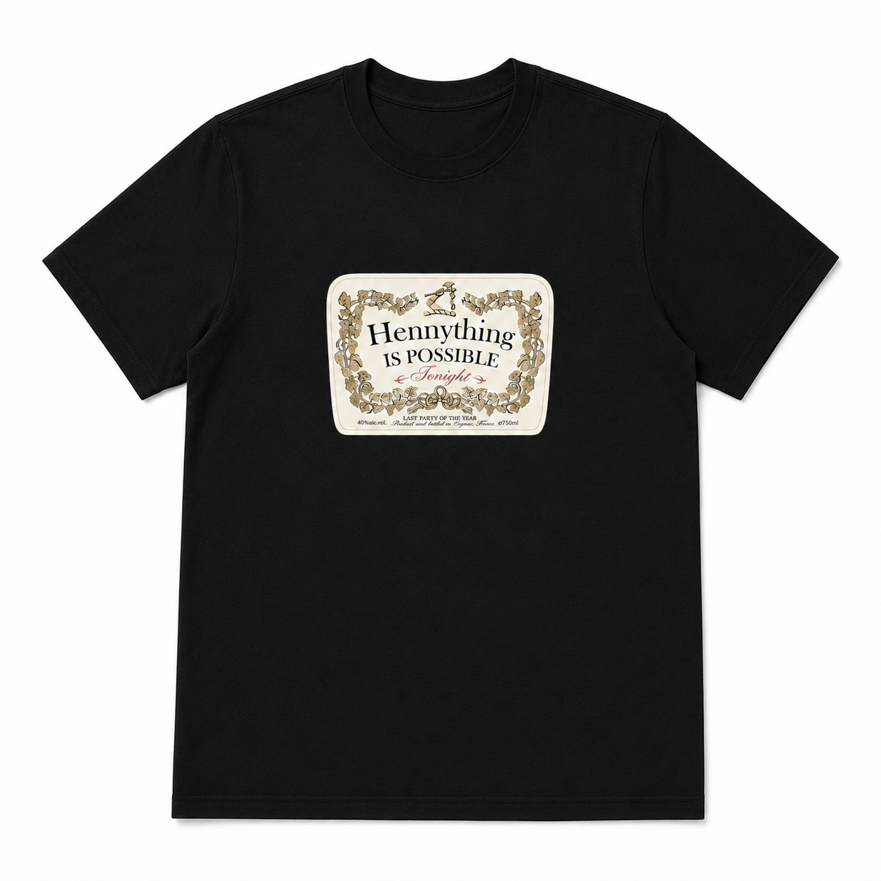 Hennything Is Possible Funny Drinking Graphic T-Shirt Men's Casual Tee