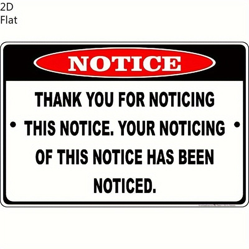 Funny Notice Metal Sign - Retro "Noticing This Notice" Humorous Tin Decor