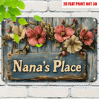 Nana’s Place Floral Metal Sign - Rustic Farmhouse Tin Wall Decor Plaque